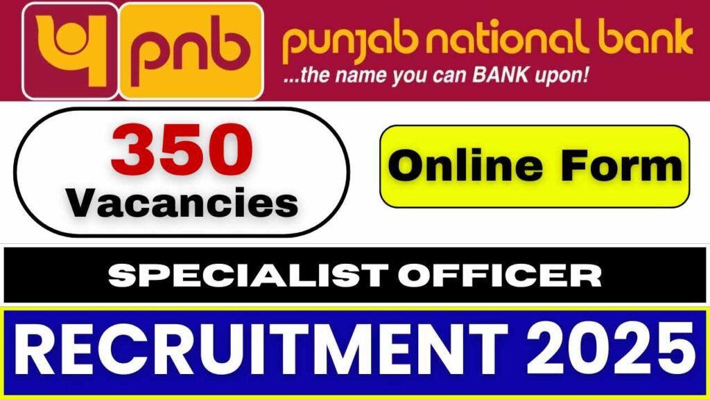 Punjab National Bank Recruitment 2025